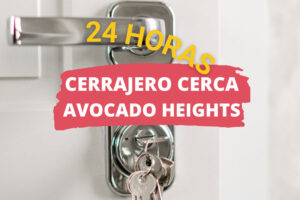 Cerrajero en Avocado Heights