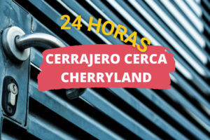 Cerrajero en Cherryland