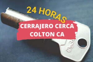 Cerrajero en Colton