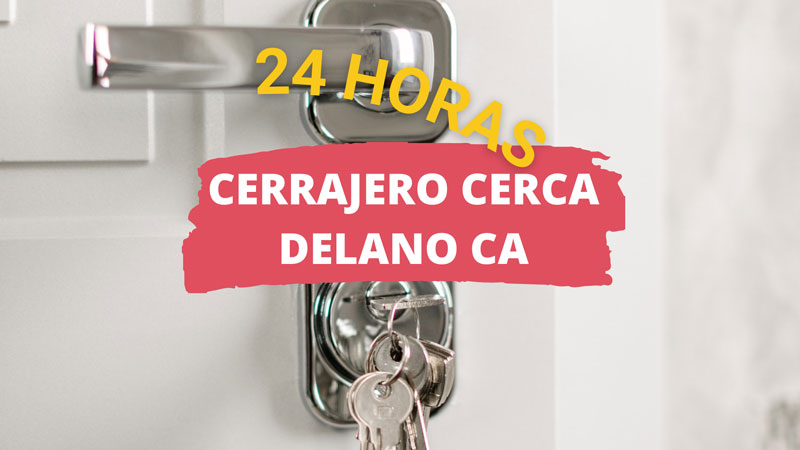 cerrajero en delano