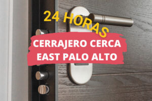 Cerrajero en East Palo Alto