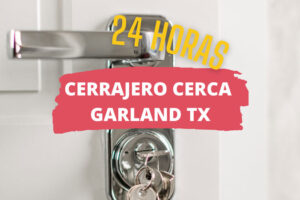 Cerrajero en Garland TX
