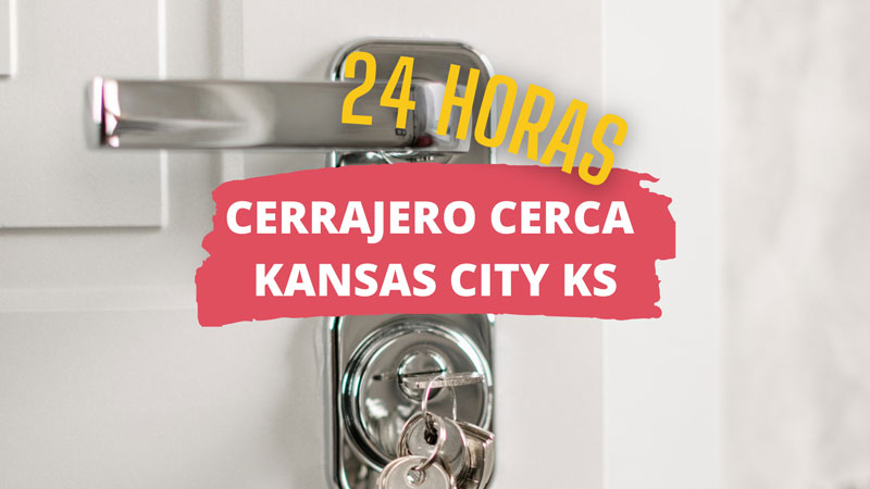 Cerrajero en Kansas City KS