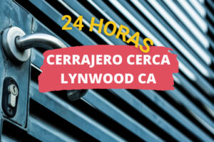 Cerrajero en Lynwood