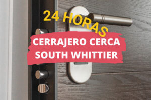 Cerrajero en South Whittier