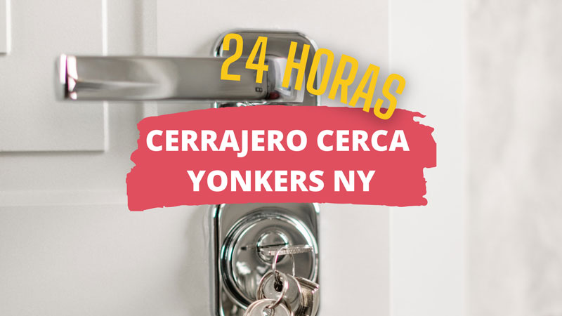 cerrajero en yonkers ny