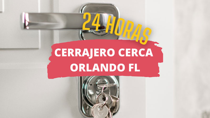 Cerrajero en Orlando FL