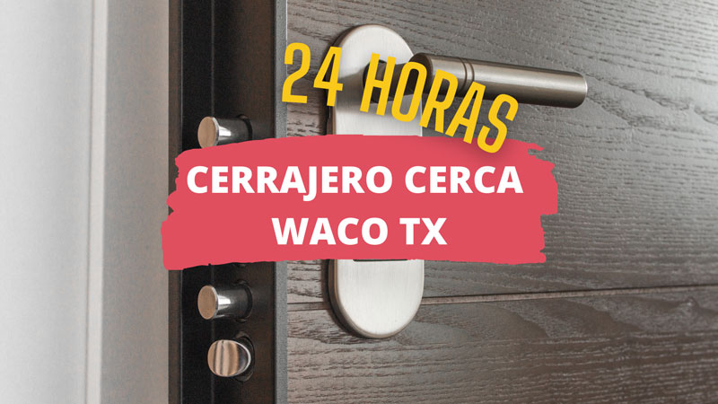 Cerrajero en Waco