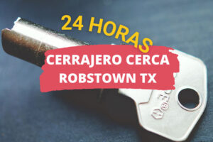 Cerrajero en Robstown