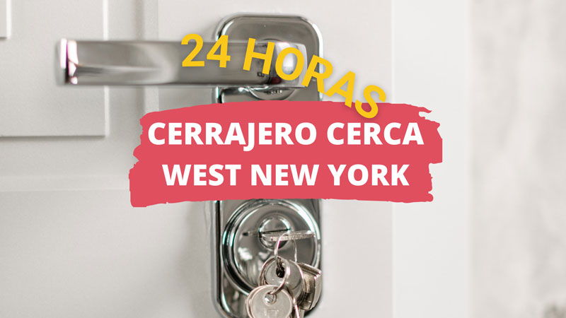 Cerrajero en West New York NJ