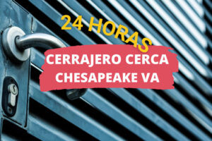 Cerrajero en Chesapeake