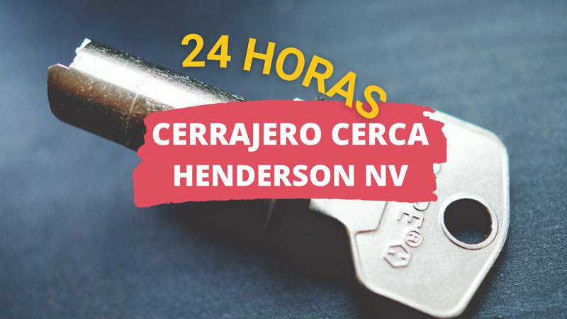 Cerrajero en Henderson