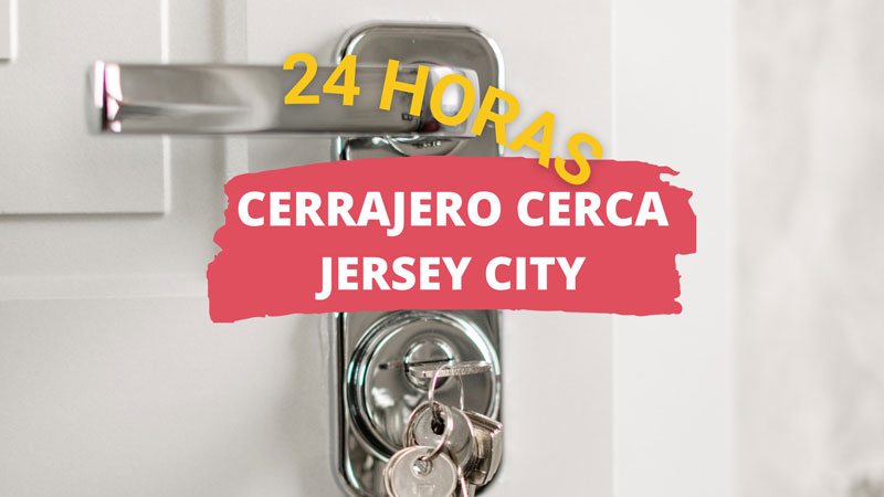 Cerrajero en Jersey City