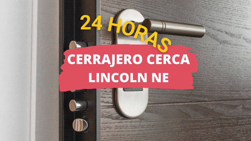 Cerrajero en Lincoln NE