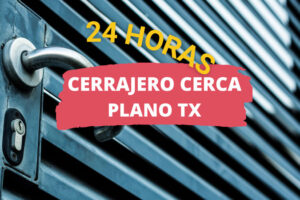 Cerrajero en Plano TX