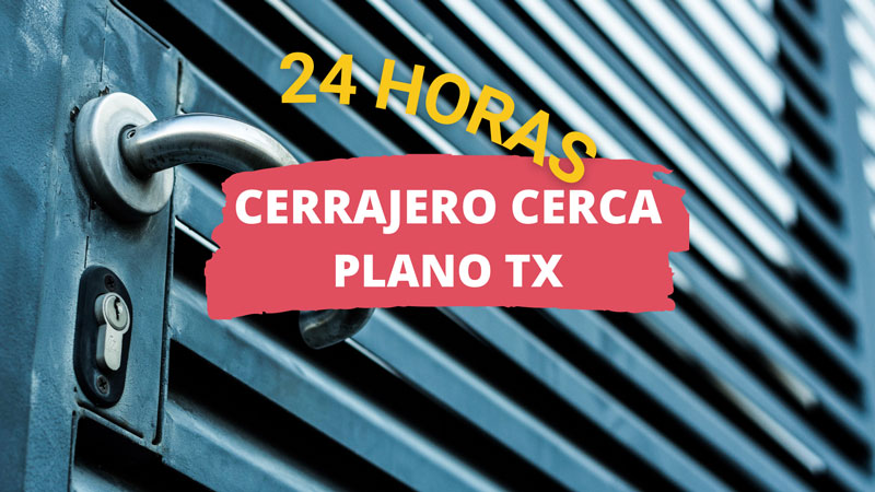 Cerrajero en Plano TX