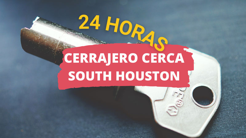 Cerrajero en South Houston