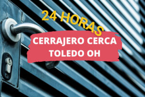 Cerrajero en Toledo OH