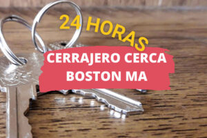 Cerrajero en Boston MA