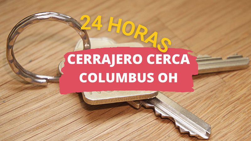 Cerrajero en Columbus OH