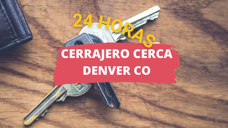 Cerrajero en Denver