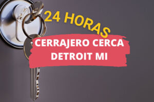 Cerrajero en Detroit MI