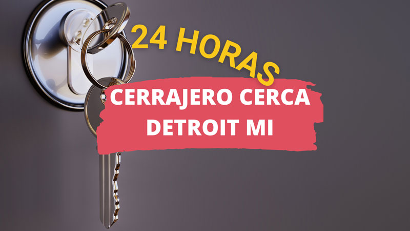 Cerrajero en Detroit MI
