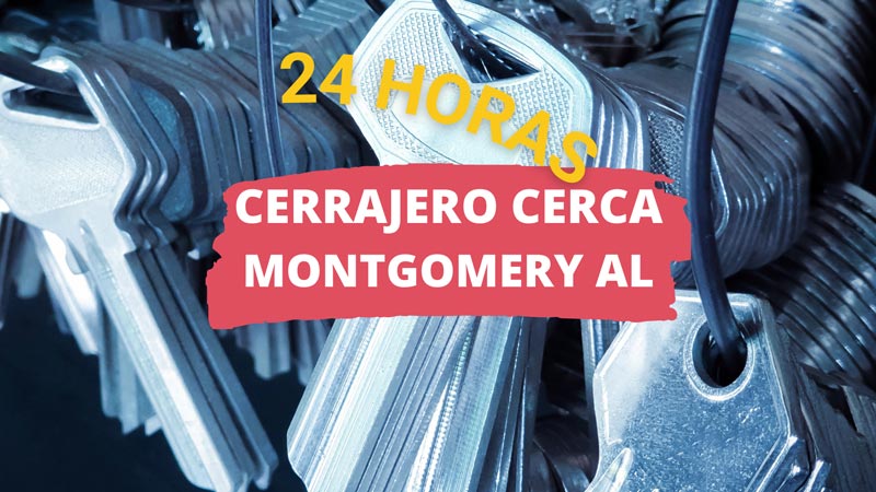 Cerrajero en Montgomery AL