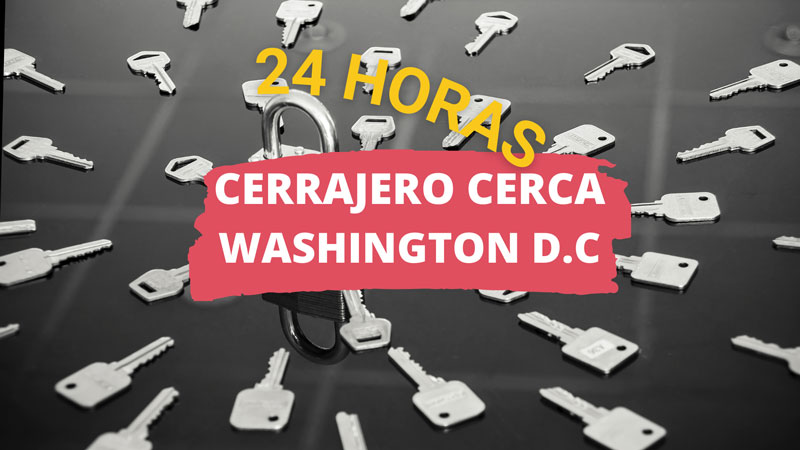 Cerrajero en Washington D.C.
