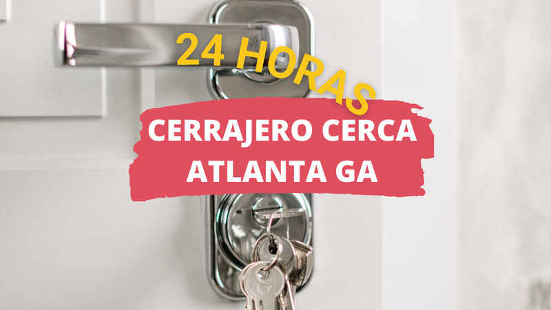 Cerrajero en Atlanta GA