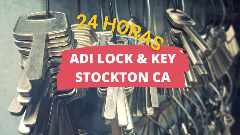 Adi Lock & Key Stockton CA