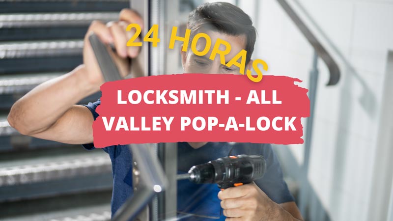 Locksmith - All Valley Pop-A-Lock